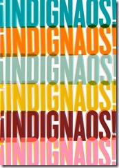 INDIGNAOS-EL CRISOL DE LA CORDURA