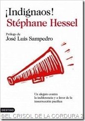 indignaos-¿TENEMOS POR QUÉ INDIGNARNOS?-EL CRISOL DE LA CORDURA